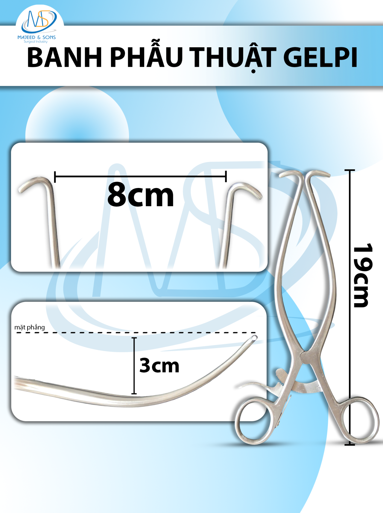 Banh Phẫu thuật Gelpi 19cm R-max 8,1cm độ cong cách mặt phẳng 3cm móc tù