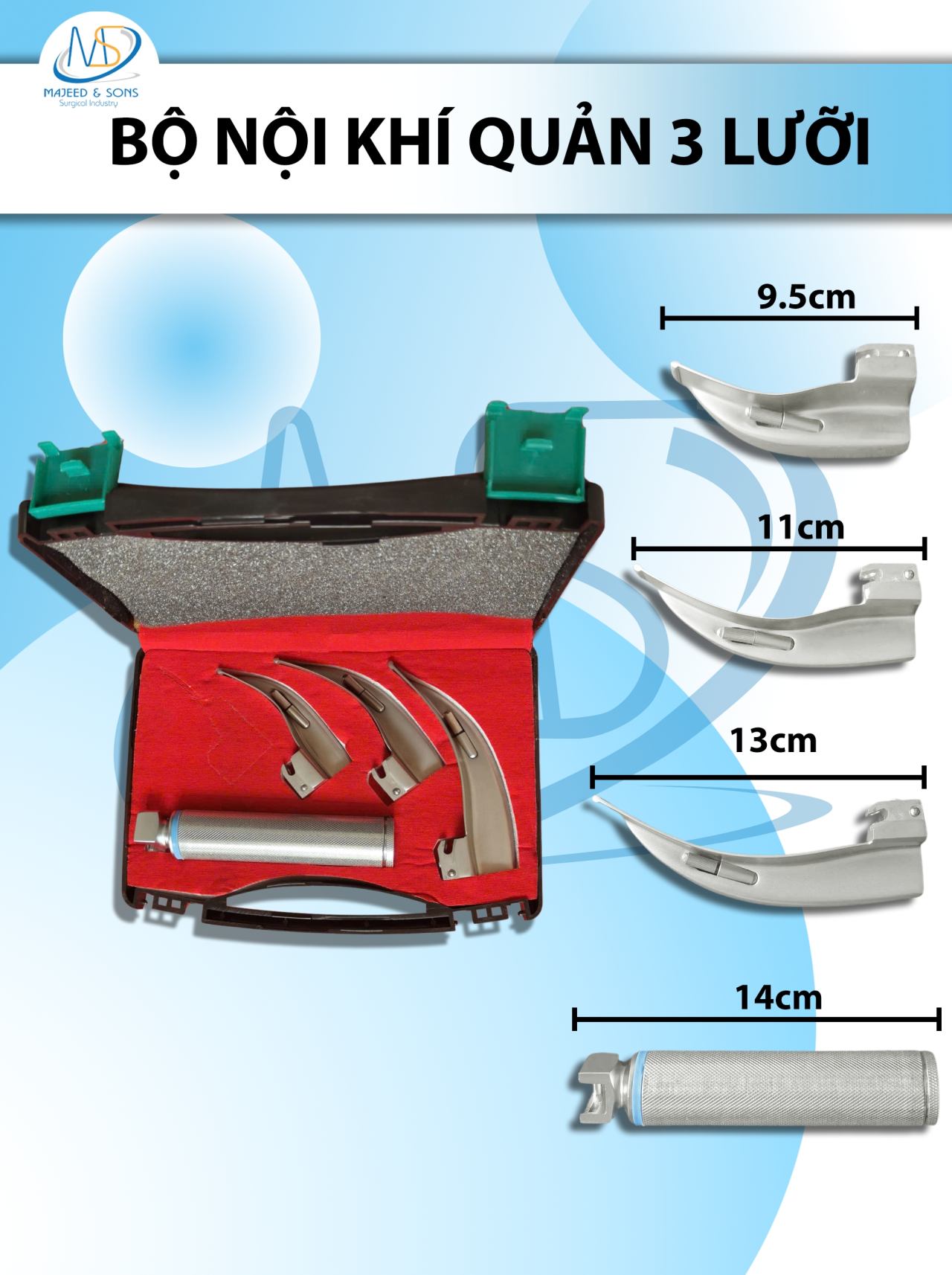 Bộ nội khí quản 3 lưỡi 9,5cm, 11cm, 13cm tay cầm 14cm