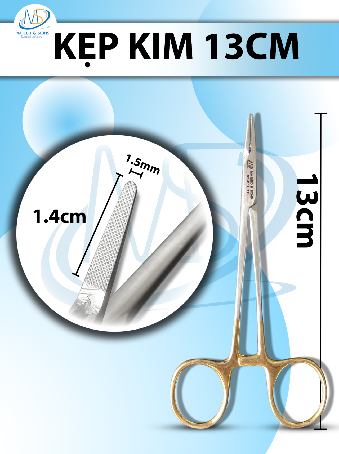 Kẹp kim 13cm đầu kẹp D1.4cm R1.5mm
