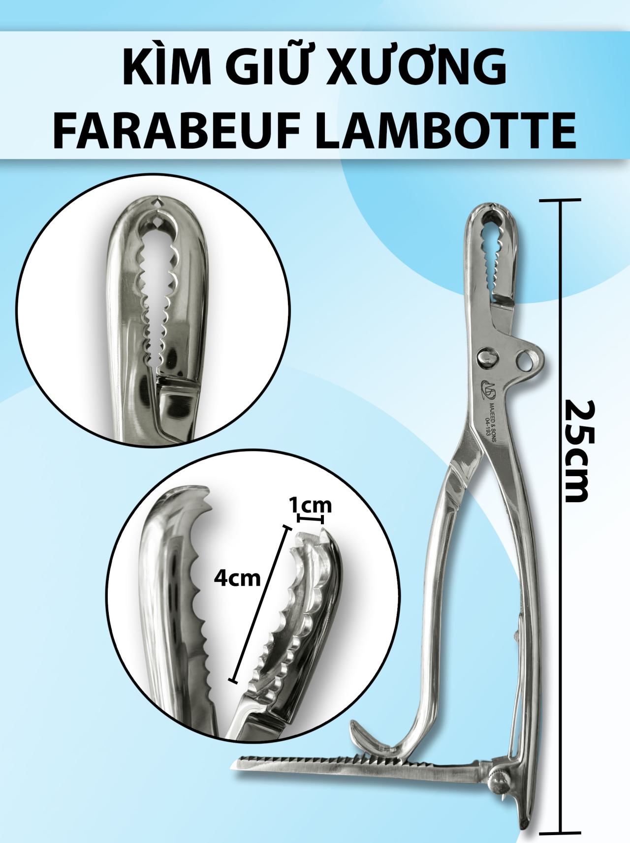 Kìm giữ xương Farabeuf Lambotte 25cm D4 R1 dài 25,5cm