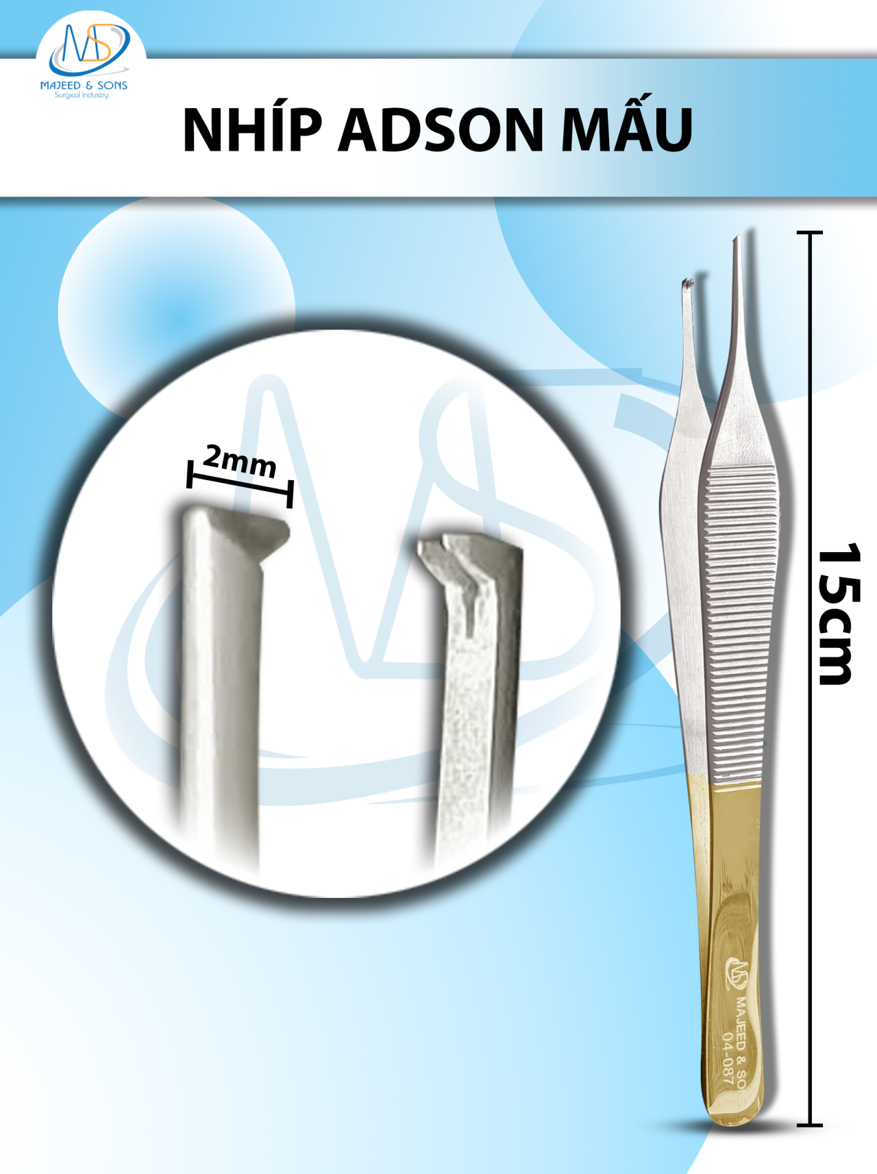 Nhíp Adson 15cm Mấu, đầu nhíp D1.8cmxR1mm