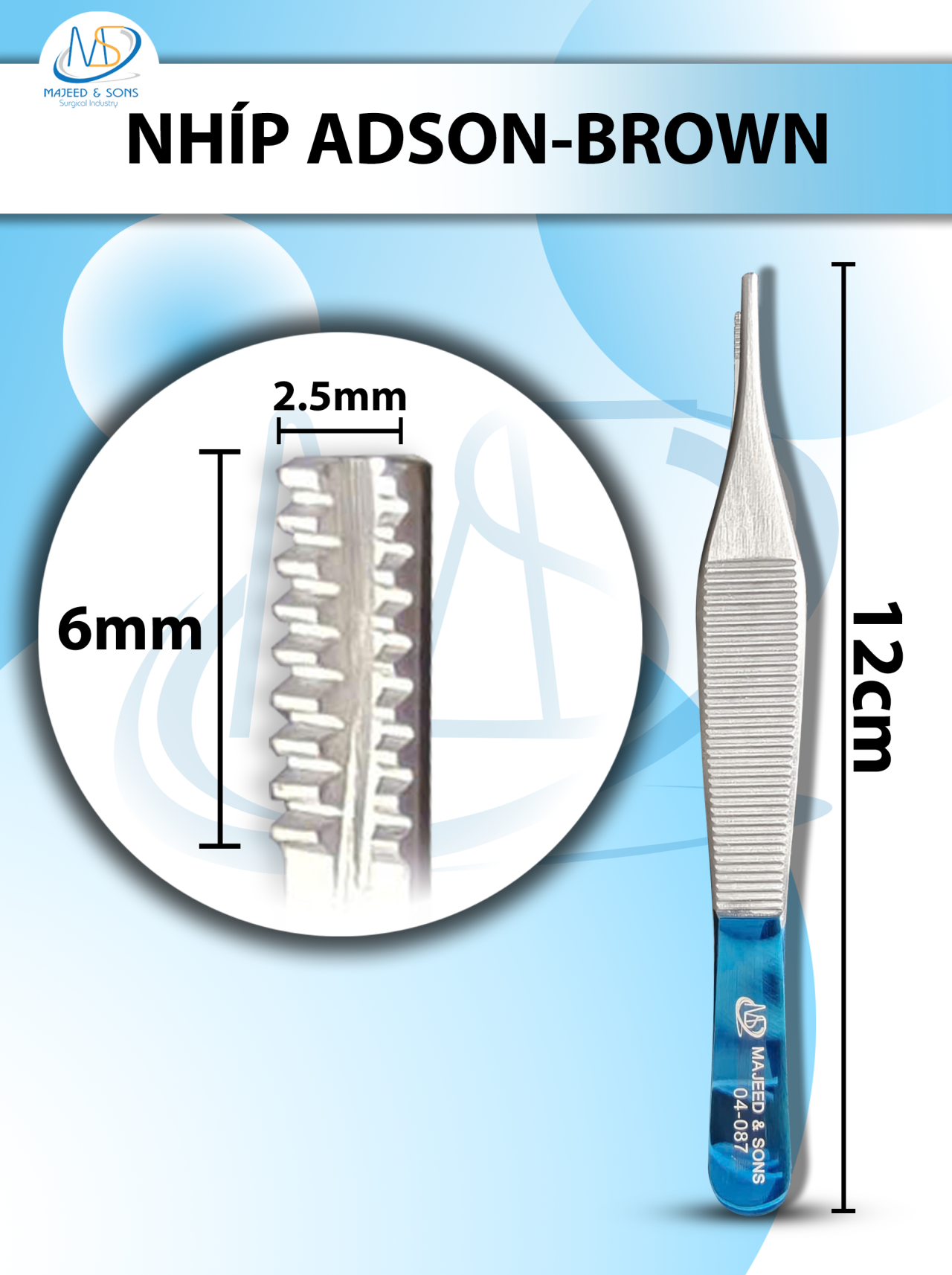 Nhíp Adson-Brown 12cm đầu nhíp D6mmxR2mm (cán xanh, cán vàng)