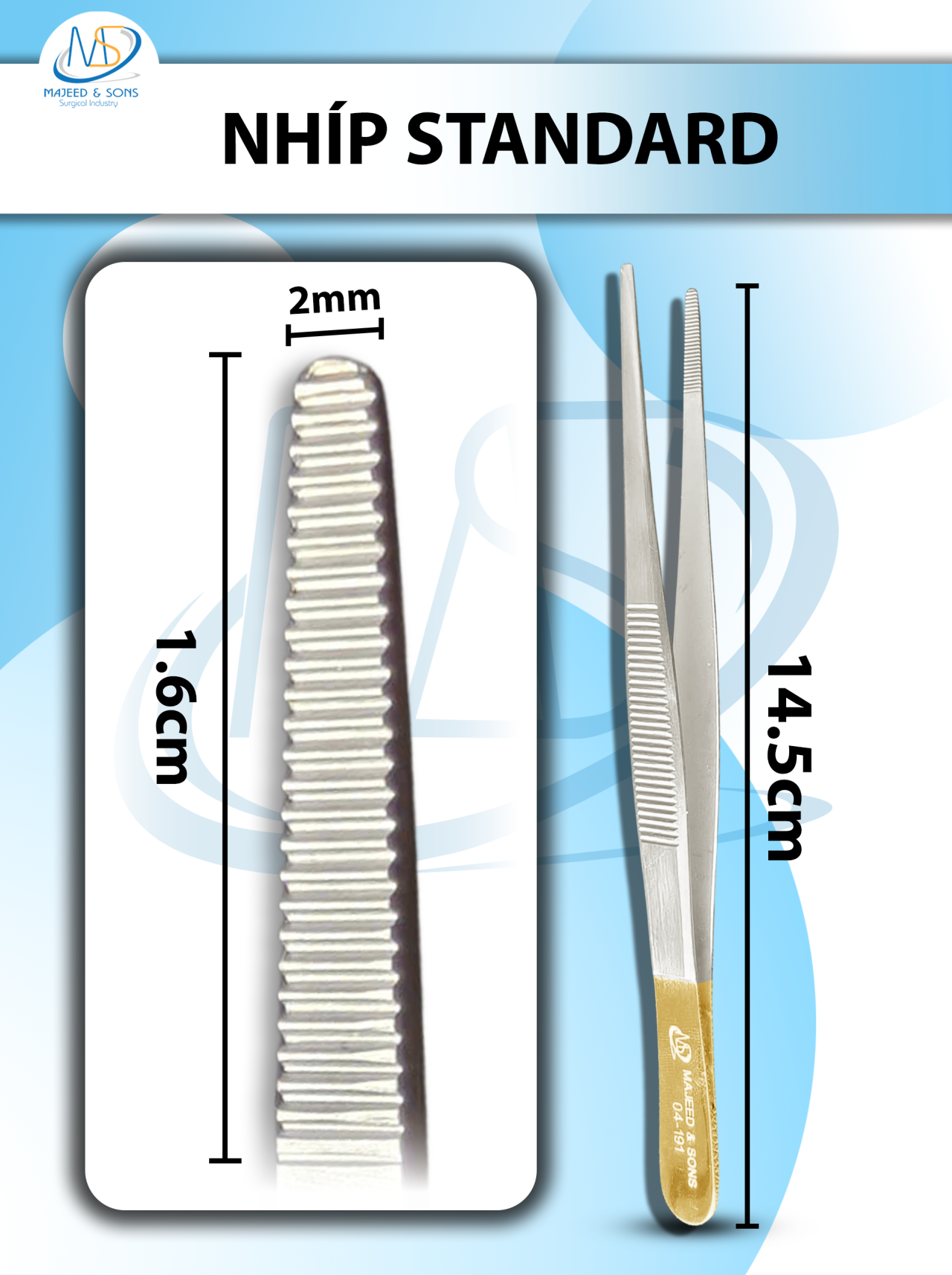 Nhíp Standard 14,5cm không mấu, nhíp phẫu tích đầu nhíp d1,6cmxr2mm