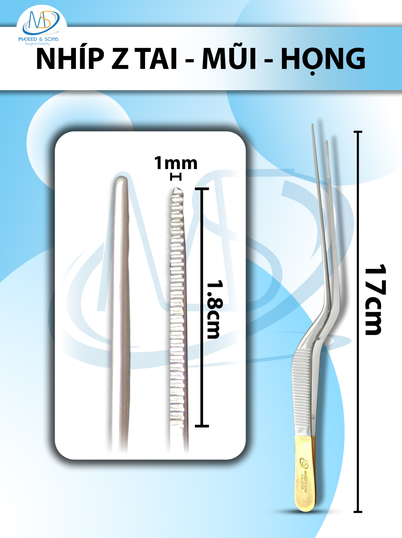 Nhíp Z tai mũi họng 17cm, Đầu nhíp siêu nhỏ 1mmx1.8cm