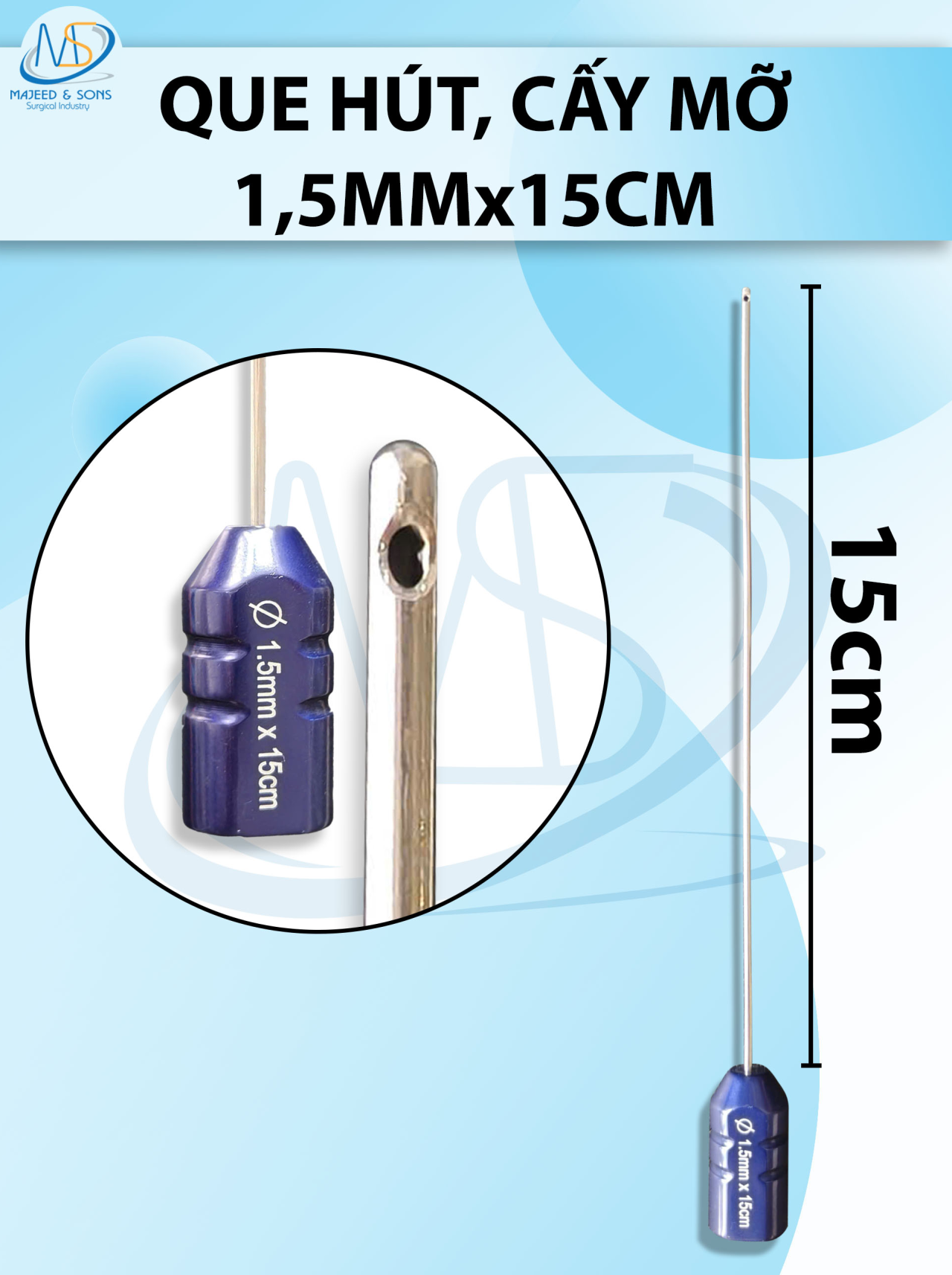 que hút, cấy mỡ 1  lỗ 1,5mmx15cm