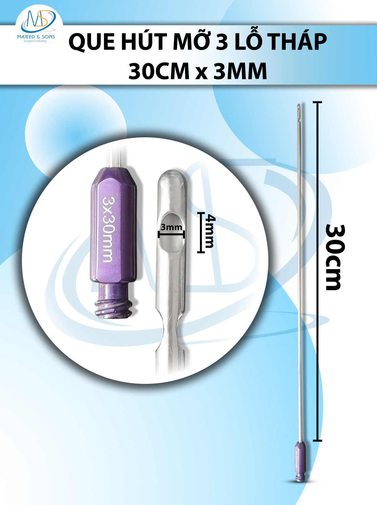 Que hút mỡ 30cm x 3mm 3 lỗ tháp D4 R3