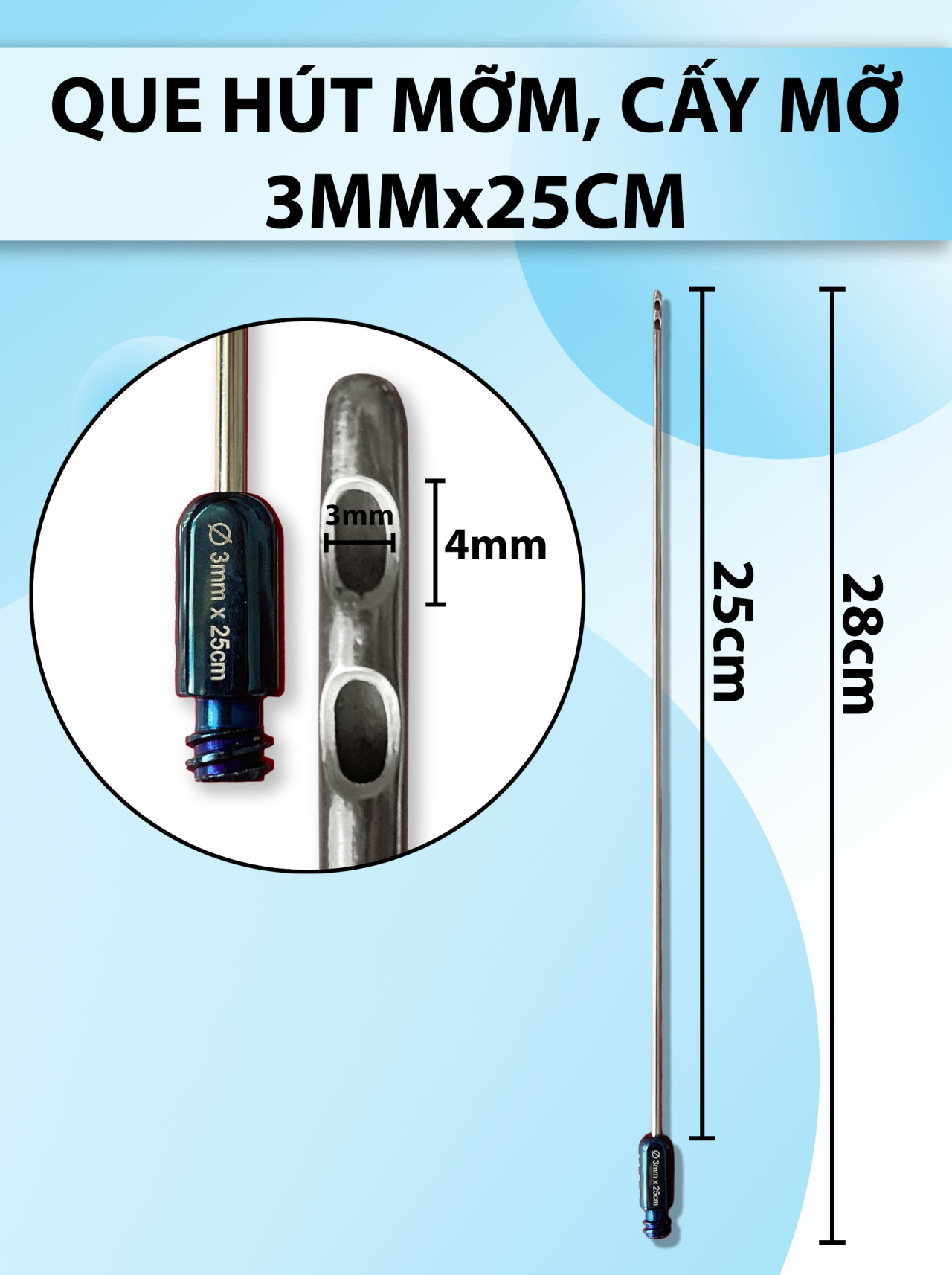 Que hút mỡ, cấy mỡ 25cm x 3mm 2 lỗ
