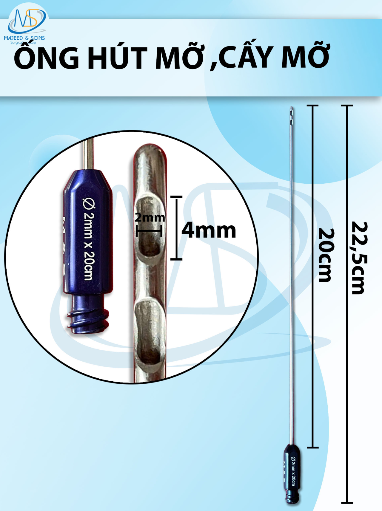 Que hút mỡ, cấy mỡ 2mm x 20cm 2 lỗ D4mm R2mm dài 22,5CM