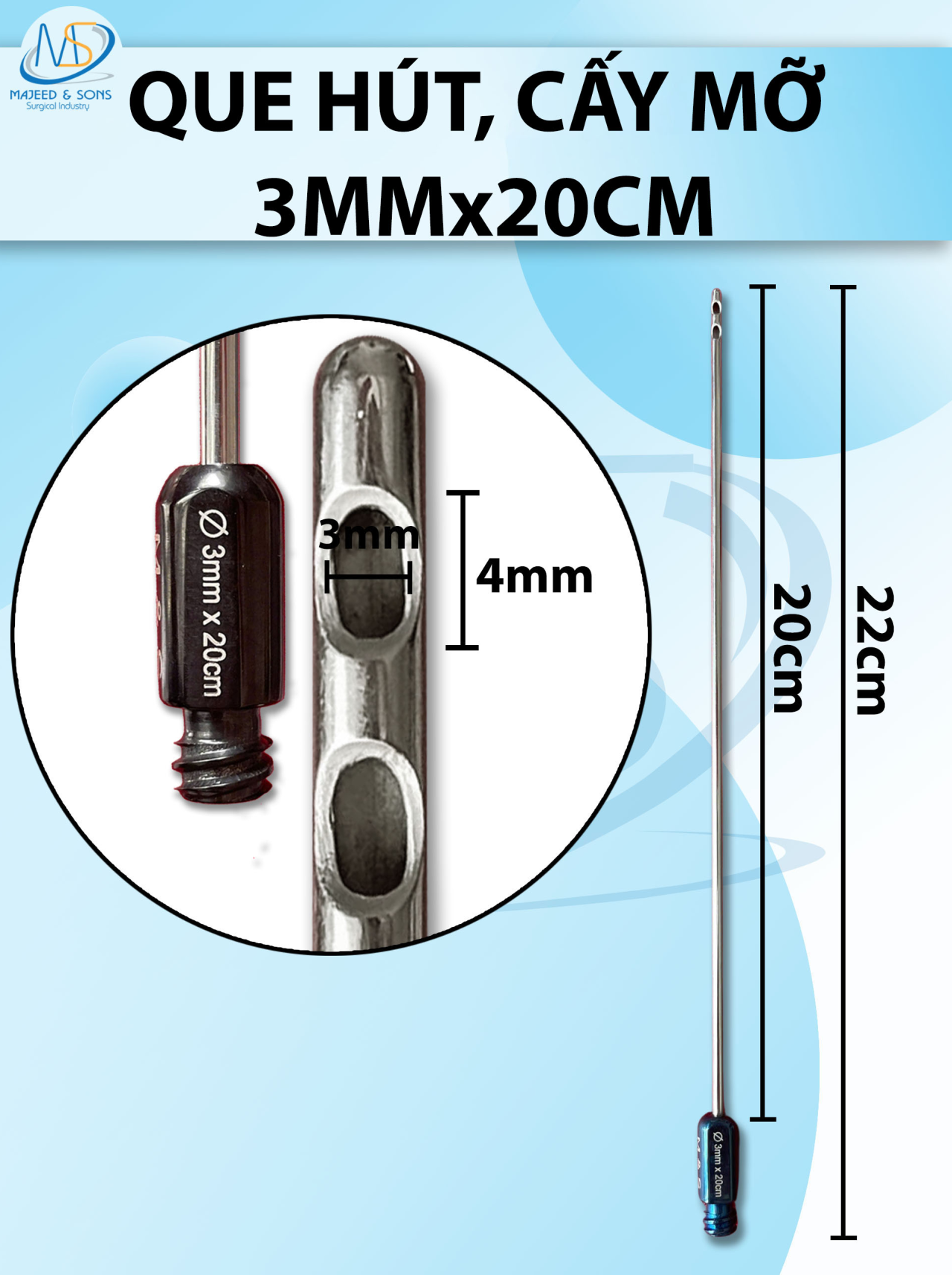 Que hút mỡ, cấy mỡ 3mm x 20cm 2 lỗ D4mm R3mm dài 22cm