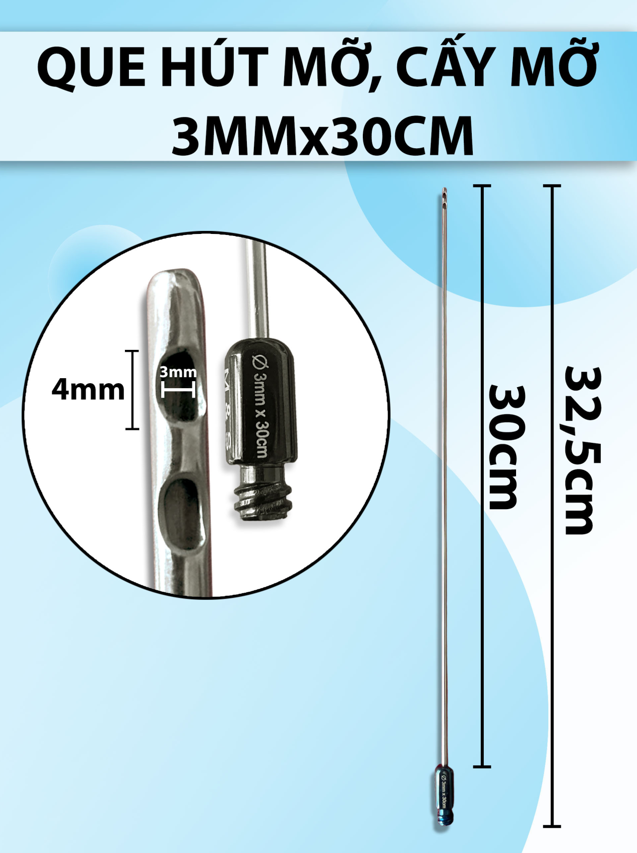 Que hút mỡ, cấy mỡ 3mm x 30cm 2 lỗ