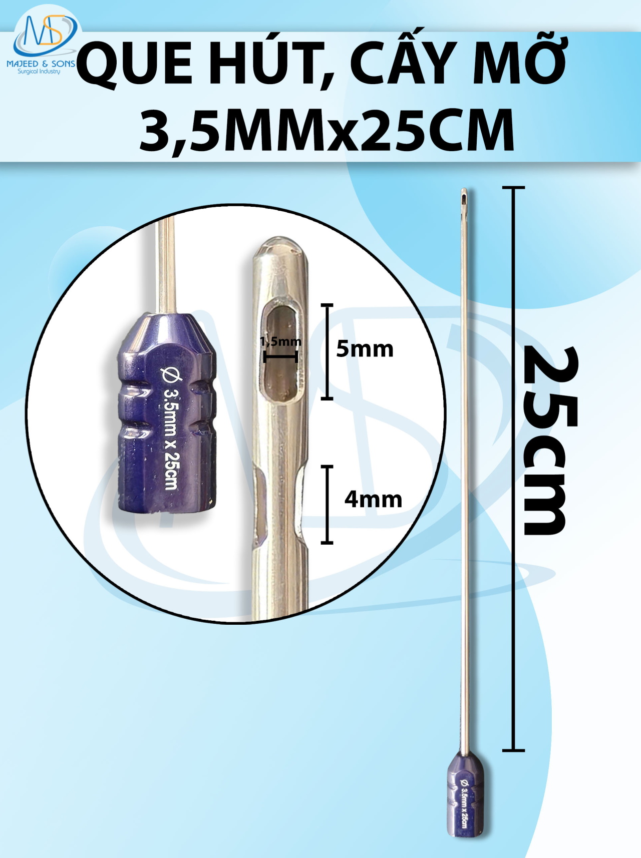Que hút mỡ , dụng cụ hút mỡ 3,5mmx25cm, 3lỗ R1,5 D5 D4