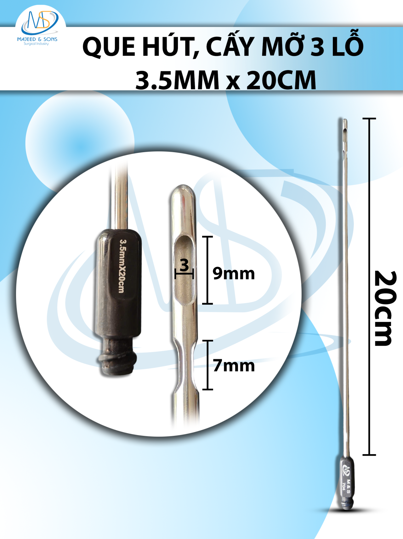 Que hút mỡ, kim hút  3 lỗ 3.5mmx20cm, lỗ R3 D9 D7