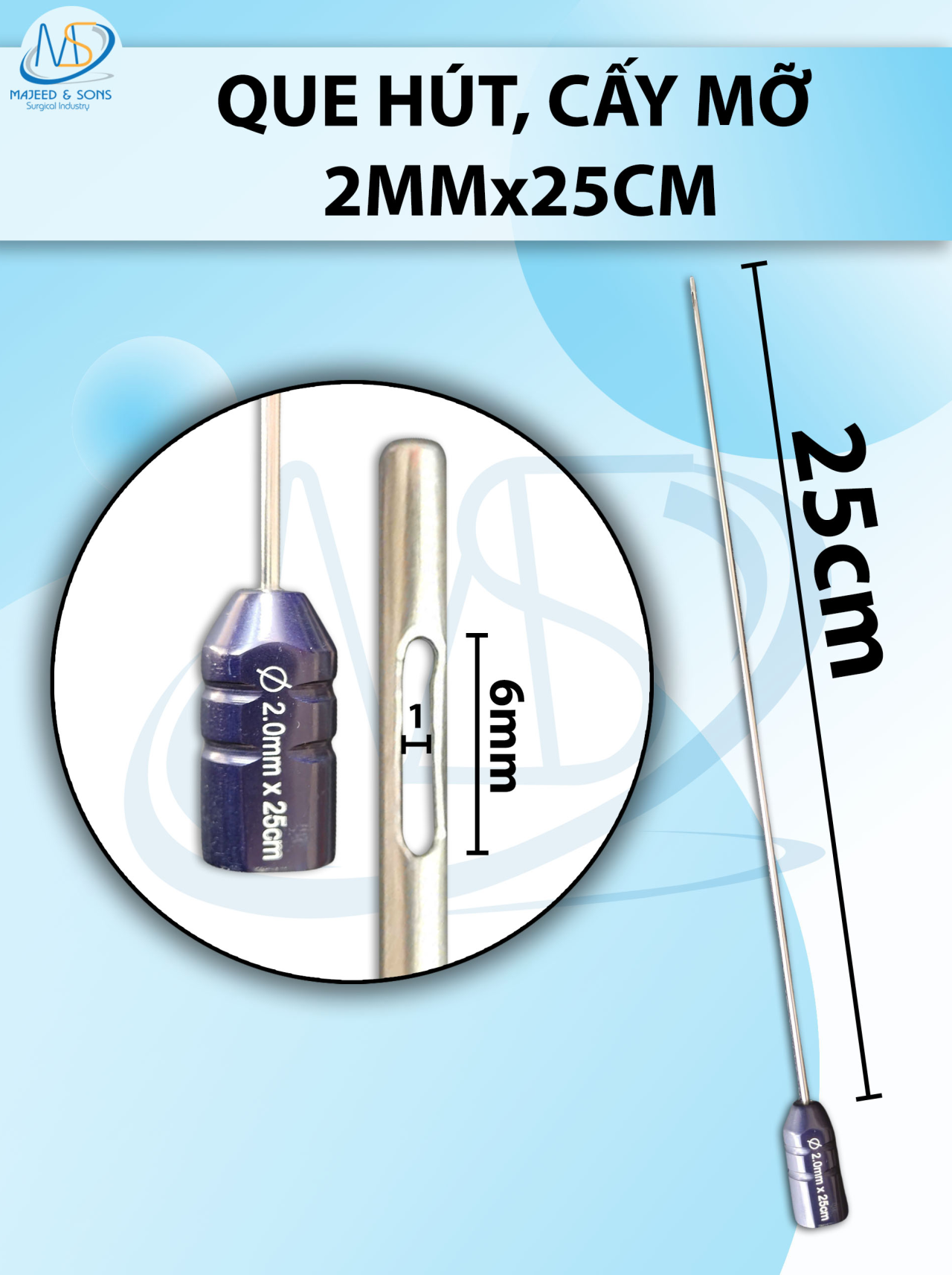 Que hút mỡ, kim hút mỡ 2 lỗ 2mmx25cm, lỗ D6 R1