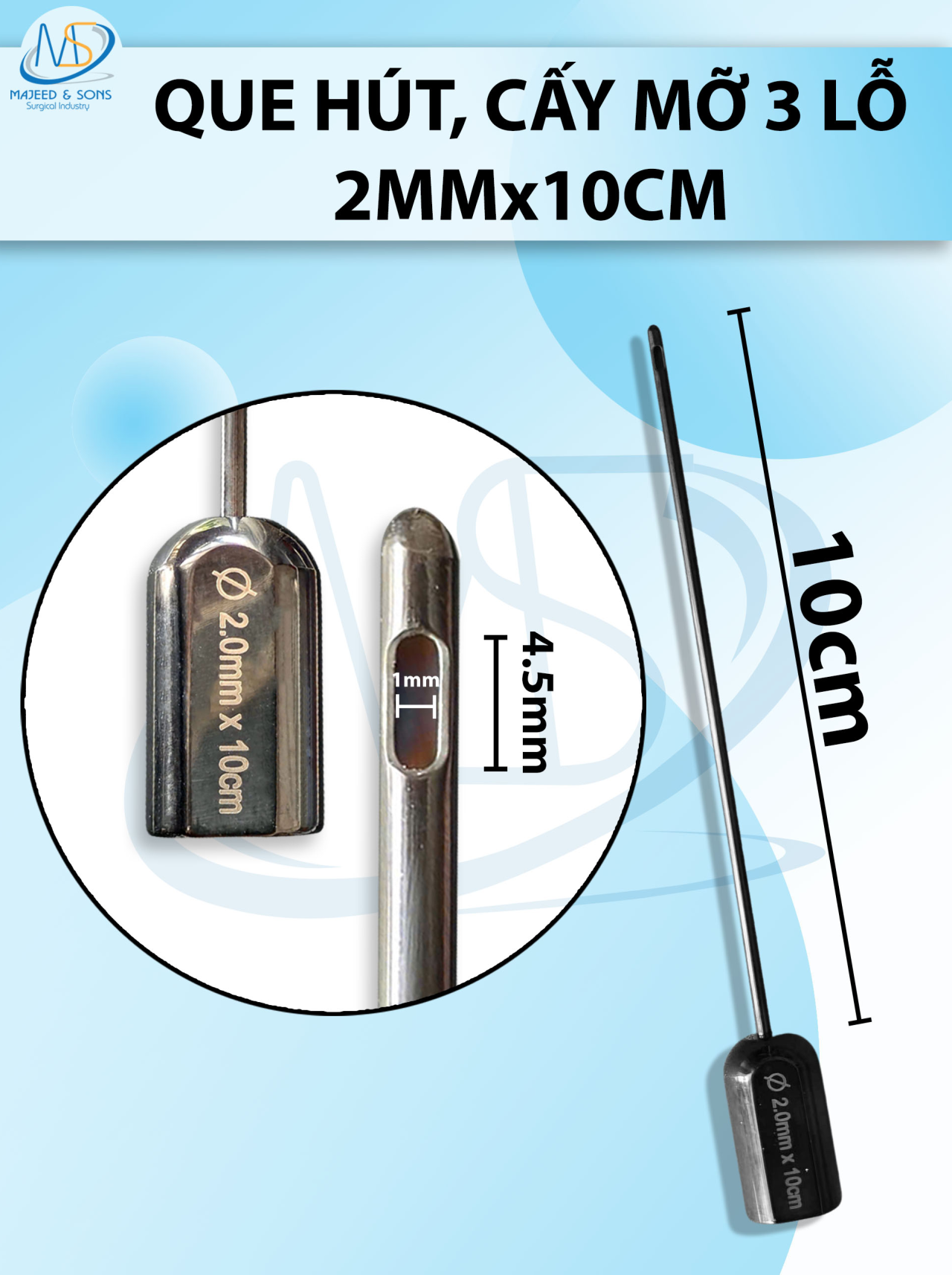 Que hút mỡ, kim hút mỡ 3 lỗ 2mmx10cm, 3ỗ D4,5 R1