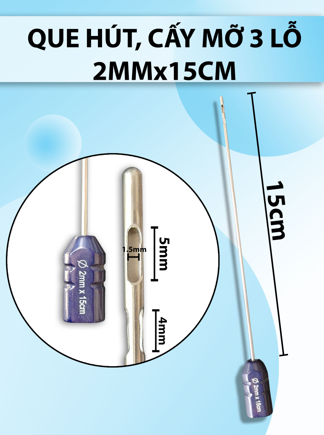 Que hút mỡ, kim hút mỡ 3 lỗ 2mmx15cm,lỗ R1,5 D5 D4 ống bạc