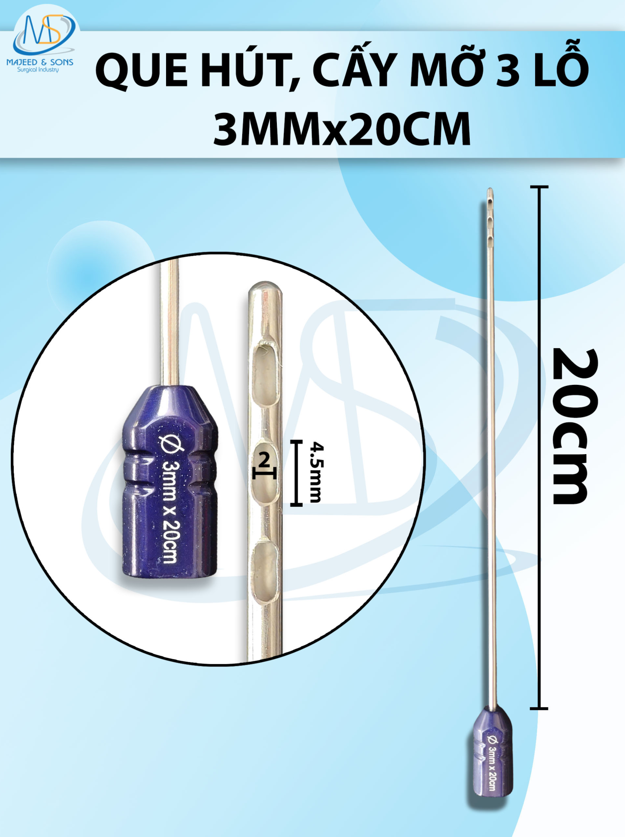 Que hút mỡ, kim hút mỡ 3 lỗ 3mmx20cm, lỗ D4,5 R2