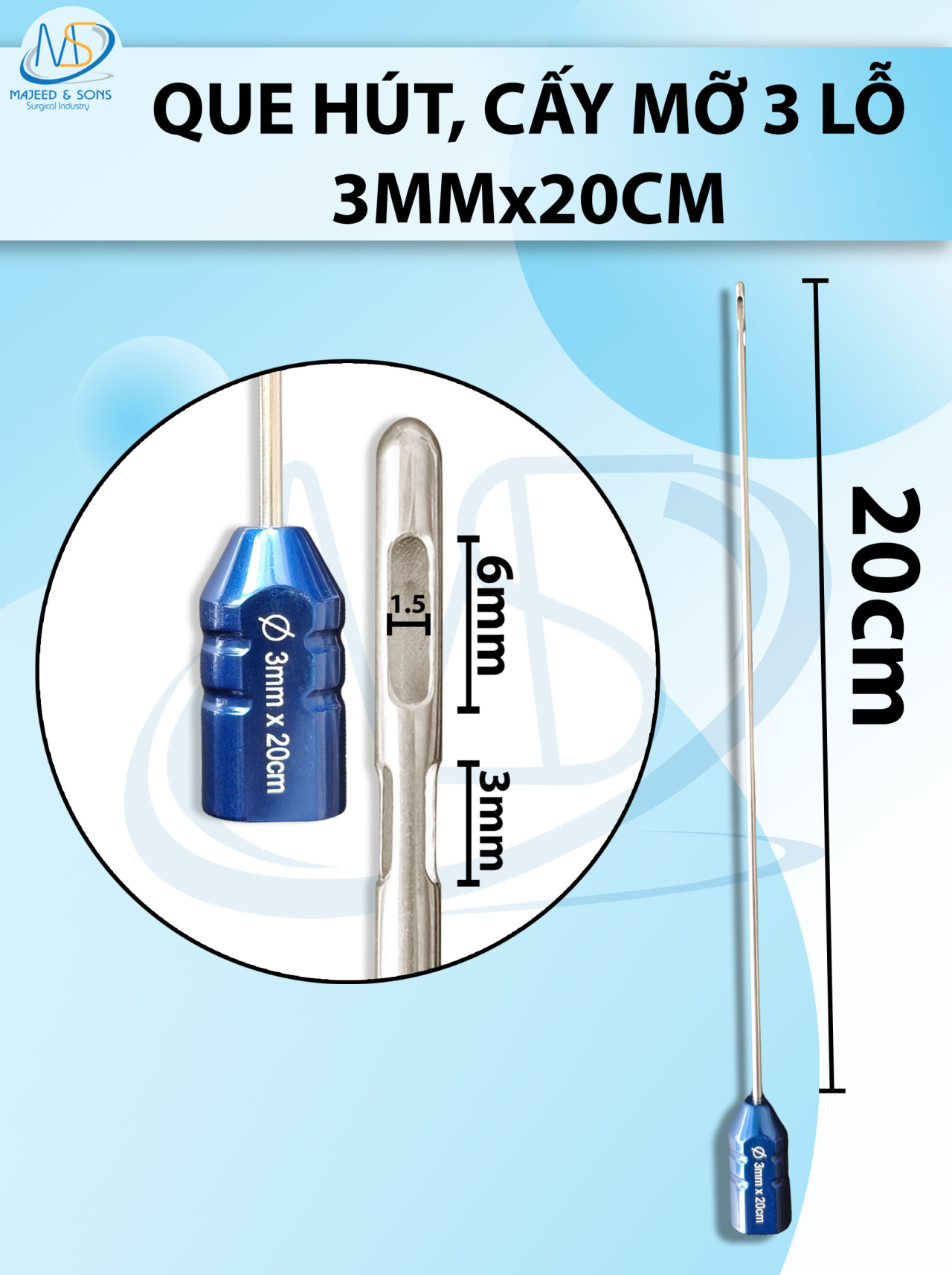 que hút mỡ, kim hút mỡ 3 lỗ 3mmx20cm, lỗ R1,5 D6 D3