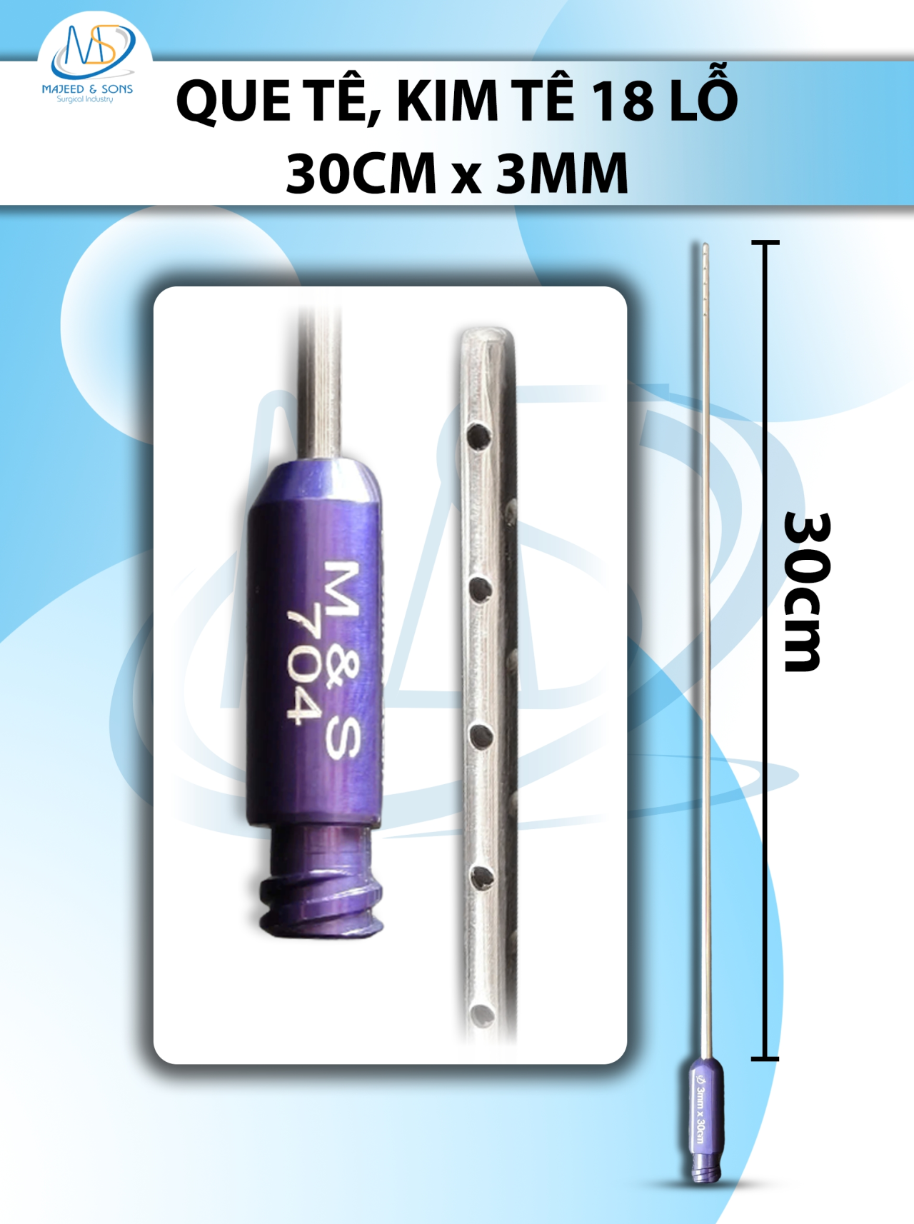 Que tiêm dung dịch, kim tê 30cmx3mm 18 lỗ nhỏ