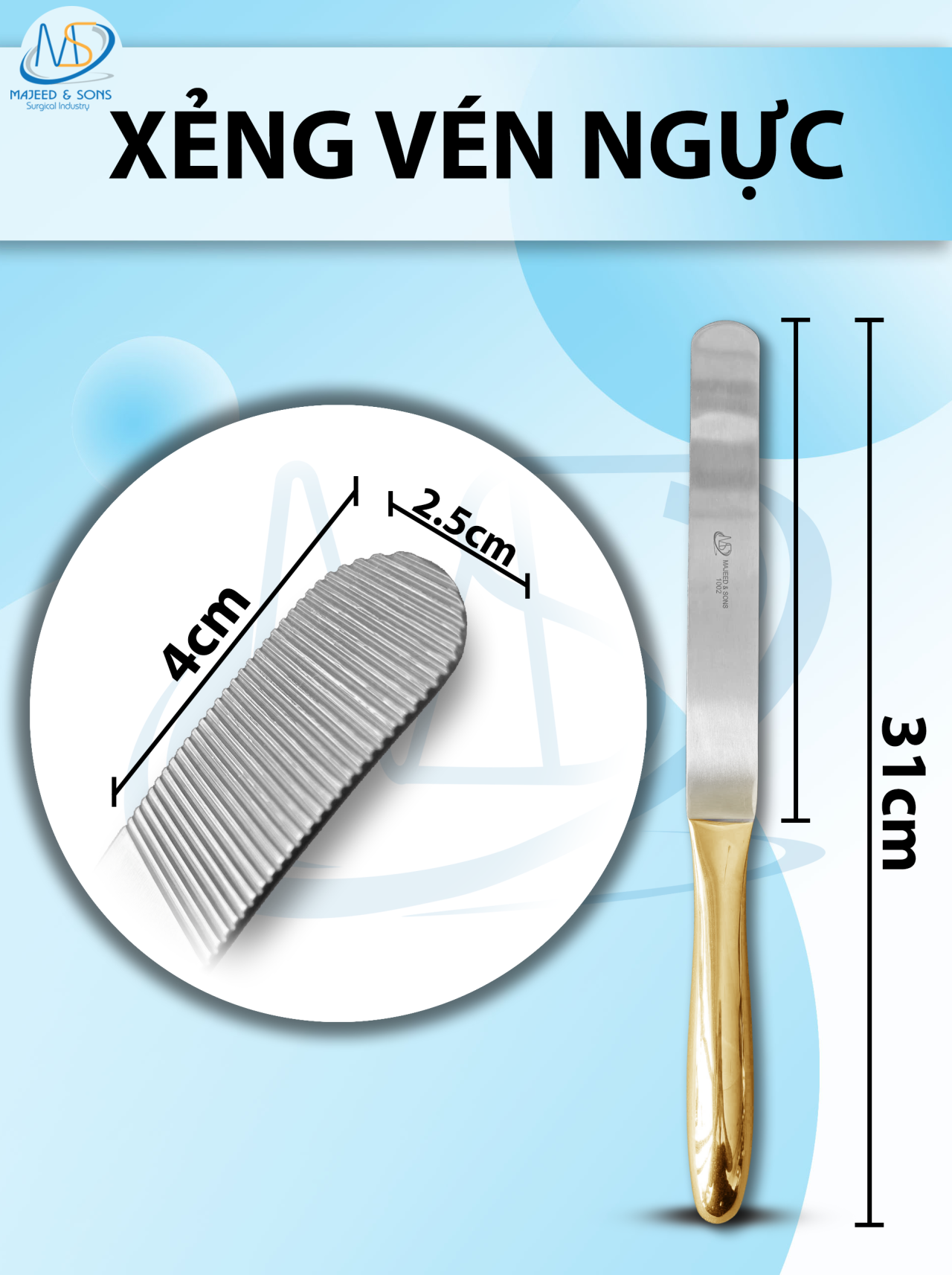 Xẻng vén ngực, xẻng boc tách ngực Dài 31cm dài đầu 18cm dài mài 4cm rộng 2,5cm