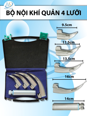 Bộ nội khí quản 4 lưỡi 9,5cm, 11,5cm, 13,5cm, 16cm tay cầm 14cm