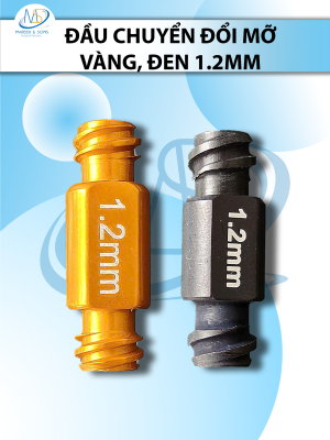 Đầu chuyển đổi mỡ kích thước 1.2mm