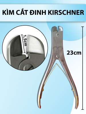 Kìm cắt đinh Kirschner 23cm Lưỡi kìm 1,5cm
