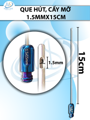 Que hút, cấy mỡ 1 lỗ 1,5mmx15cm,lỗ 3x1,5mm