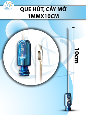 Que hút, cấy mỡ  1 lỗ 1mmx10cm