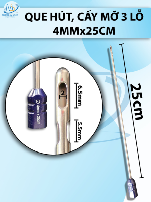 Que hút, cấy mỡ 4mmx25cm, 3lỗ R2 D5,5 D6,5