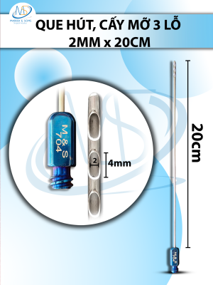 Que hút mỡ, kim hút  3 lỗ 2mmx20cm,  lỗ R2 D4